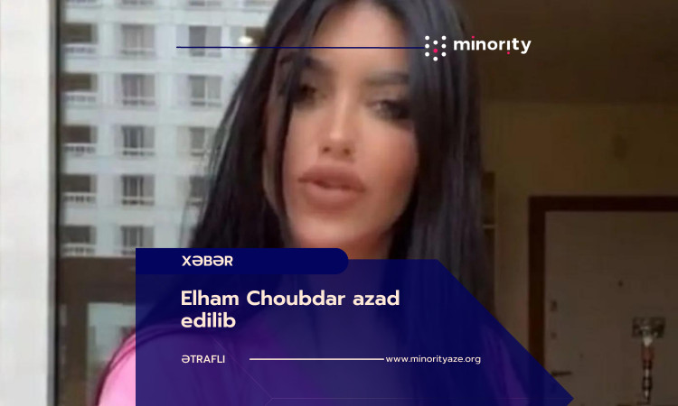 Elham Choubdar was released