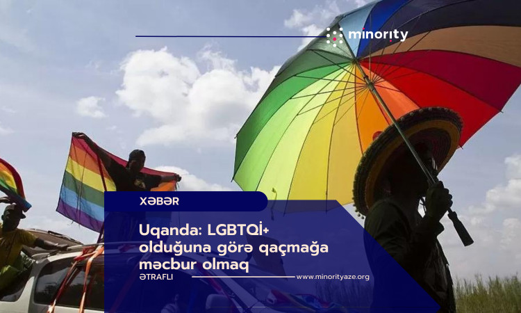 Uganda: Forced to flee for being LGBTQI+