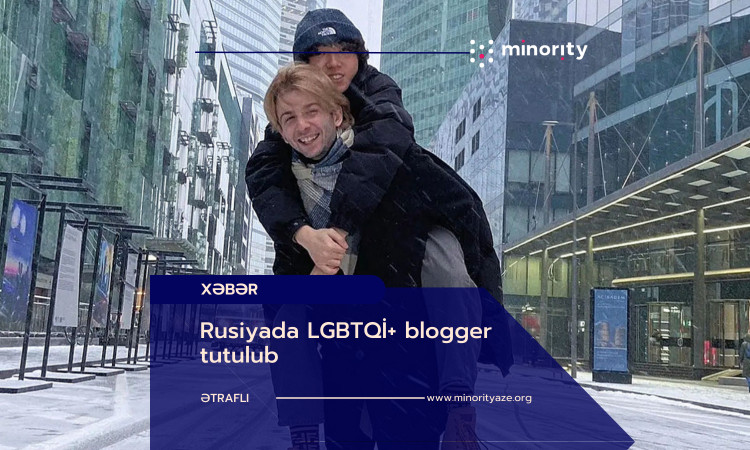 LGBTQI+ blogger arrested in Russia