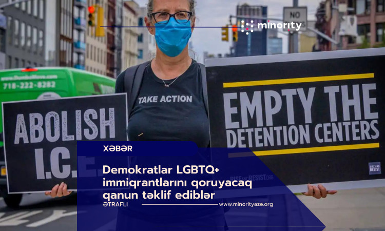 Democrats propose bill to protect LGBTQ+ immigrants